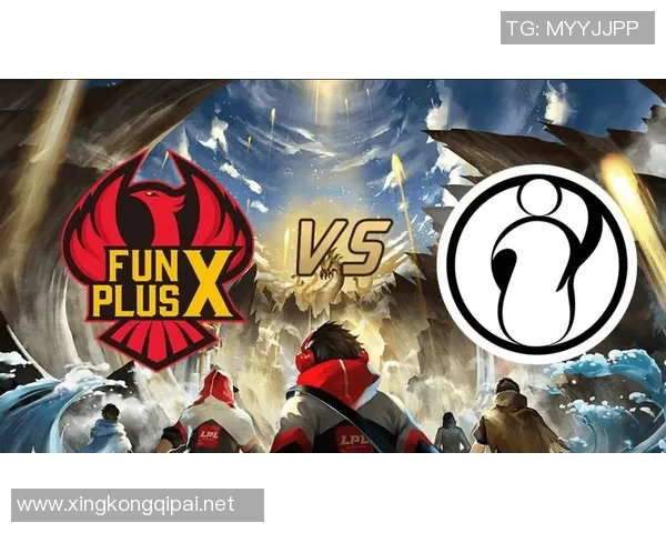 电竞比分解析FPX战队灵活战术背后的秘密与策略探讨 电竞比分解析FPX战队灵活战术背后的秘密与策略探讨